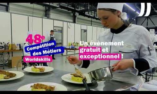 48e édition de la compétition des métiers Worldskills, venez découvrir plus de 50 métiers !